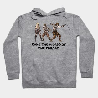 Take The World By The Throat Hoodie